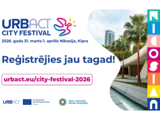 Ir atvērta reģistrācija URBACT Pilsētu Festivālam 2026. gadā!