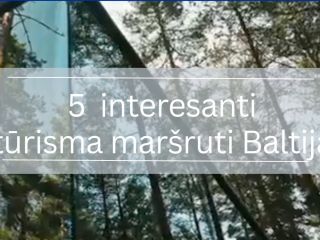 Tūrisma mar&scaron;ruta skats dabā ar uzrakstu &ldquo;5 interesanti tūrisma mar&scaron;ruti Baltijā | Interreg rada un rāda&rdquo;, aicinot iepazīt ceļo&scaron;anas iespējas Latvijā, Lietuvā un Igaunijā.