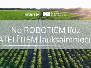 Fonā lauks, tā priek&scaron;pusē Interreg logo un uzraksts No robotiem līdz satelītiem lauksaimniecībā